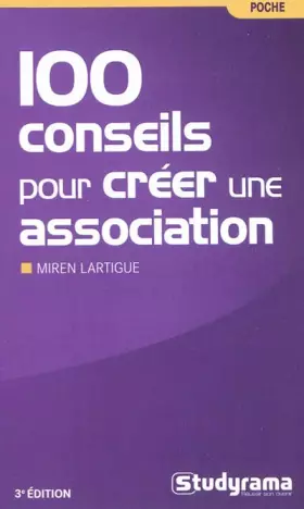 Couverture du produit · 100 conseils pour créer une association