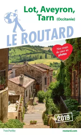 Couverture du produit · Guide du Routard Lot, Aveyron, Tarn 2019: (Midi-Pyrénées)