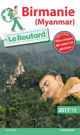 Couverture du produit · Guide du Routard Birmanie (Myanmar) 2017/18