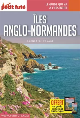 Couverture du produit · Guide Îles Anglo-Normandes 2016 Carnet Petit Futé