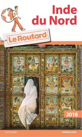 Couverture du produit · Guide du Routard Inde du Nord 2018