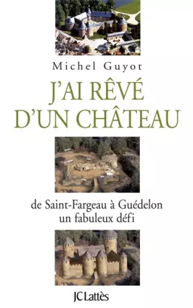 Couverture du produit · J'ai rêvé d'un château