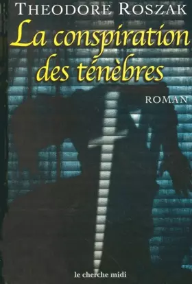 Couverture du produit · La conspiration des ténèbres