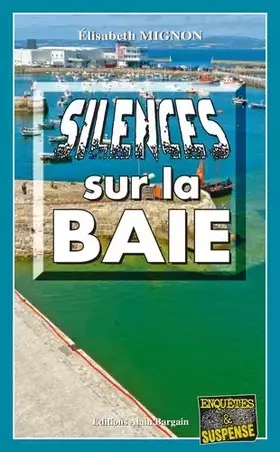 Couverture du produit · Silences sur la Baie