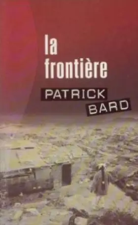 Couverture du produit · LA FRONTIERE