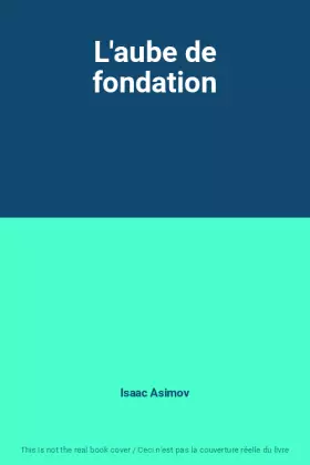 Couverture du produit · L'aube de fondation