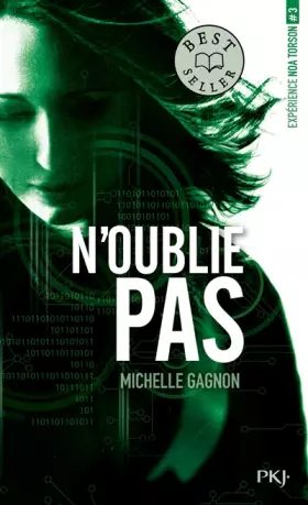 Couverture du produit · Expérience Noa Torson - tome 03 : N'oublie pas (3)
