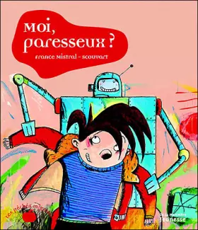 Couverture du produit · Moi, paresseux ?
