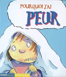Couverture du produit · Pourquoi j'ai peur