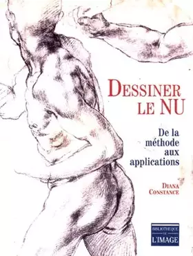 Couverture du produit · Dessiner le nu : De la methode aux applications
