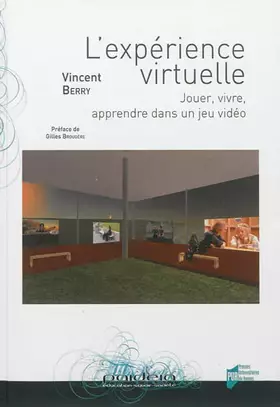 Couverture du produit · L'expérience virtuelle : Jouer, vivre, apprendre dans un jeu vidéo