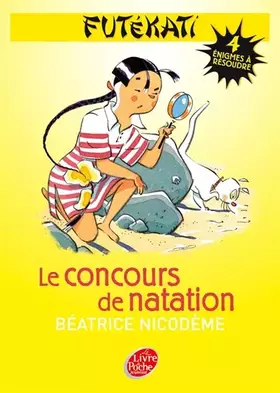 Couverture du produit · Futékati, Tome 2 : Le concours de natation