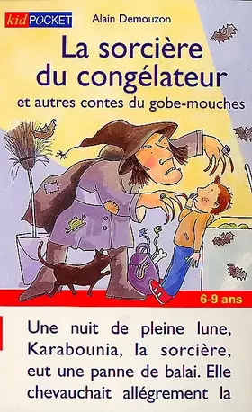Couverture du produit · La Sorcière du congélateur et autres contes du gobe-mouches