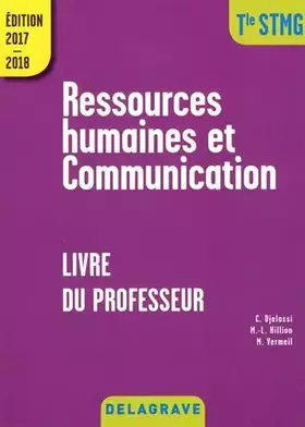 Couverture du produit · Ressources humaines et communication Tle STMG 2017 - Livre du professeur
