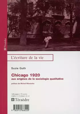 Couverture du produit · Chicago 1920 : Aux origines de la sociologie qualitative