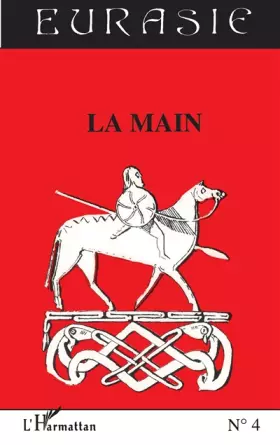 Couverture du produit · Eurasie, numéro 4 : La main
