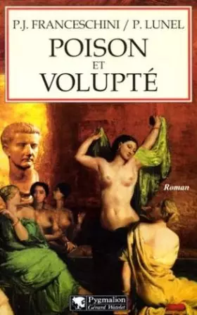 Couverture du produit · LES DAMES DU PALATIN. Tome 2, Poison et volupté