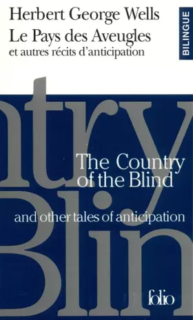 Couverture du produit · Le Pays des aveugles et autres récits d'anticipation