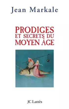 Couverture du produit · Prodiges et secrets du Moyen-Âge
