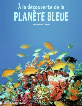 Couverture du produit · À la découverte de la planète bleue