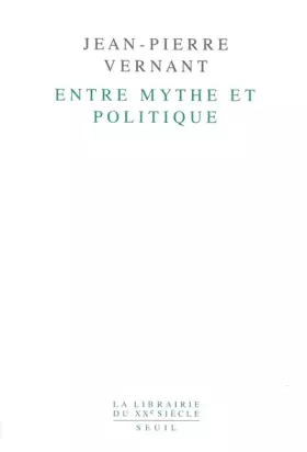 Couverture du produit · Entre mythe et politique