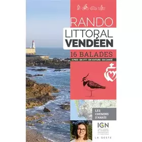 Couverture du produit · Rando - Littoral Vendeen 16 Balades a Pied en Vtt en Voiture en Canoe