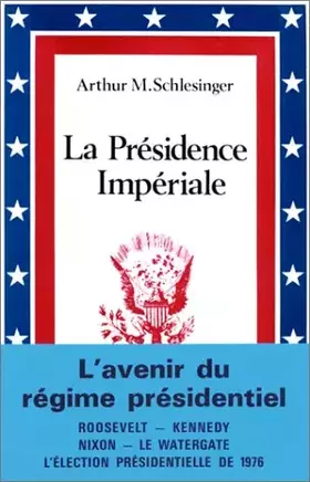 Couverture du produit · La Présidence impériale