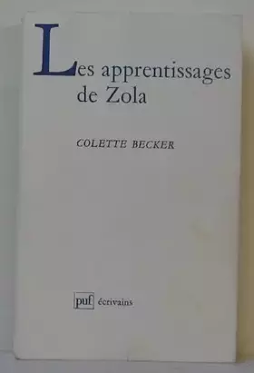 Couverture du produit · Les apprentissages de Zola : du poète romantique au romancier naturaliste
