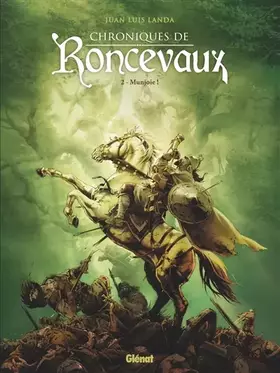 Couverture du produit · Chroniques de Roncevaux - Tome 02: Munjoie !