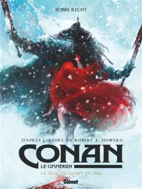 Couverture du produit · Conan le Cimmérien - La Fille du géant du gel: La fille du géant du gel