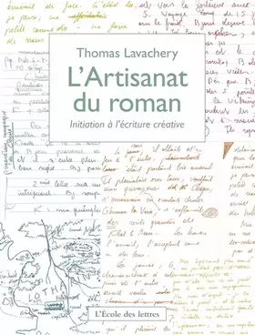 Couverture du produit · L'Artisanat du roman: Initiation à l'écriture créative