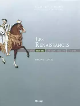 Couverture du produit · Les Renaissances (1453-1559)