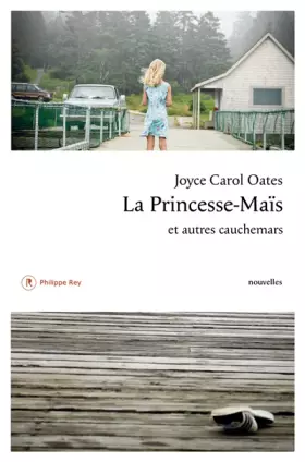 Couverture du produit · La Princesse-Maïs et autres cauchemars