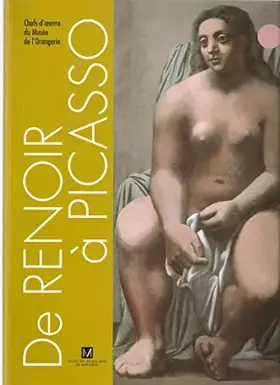 Couverture du produit · De Renoir à Picasso, Chefs d'oeuvre du Musée de l'Orangerie