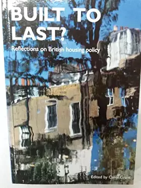Couverture du produit · Built to Last?: Reflections on British Housing Policy