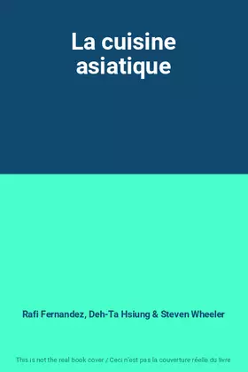 Couverture du produit · La cuisine asiatique