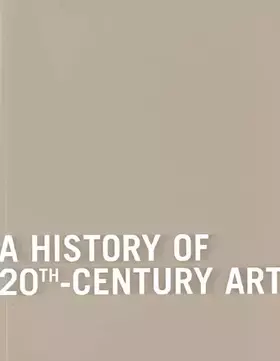 Couverture du produit · A History of 20th-Century Art