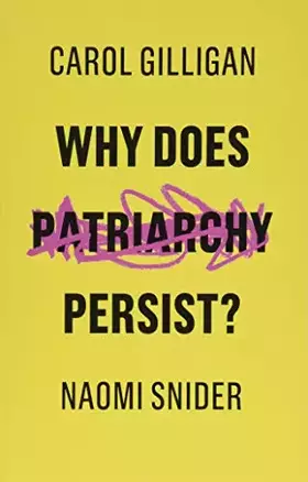 Couverture du produit · Why Does Patriarchy Persist?