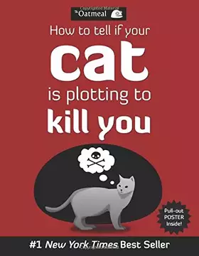 Couverture du produit · How to Tell If Your Cat Is Plotting to Kill You.