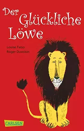Couverture du produit · Der Glückliche Löwe: Ausgezeichnet mit dem Deutschen Jugendbuchpreis 1956, Kategorie Kinderbuch