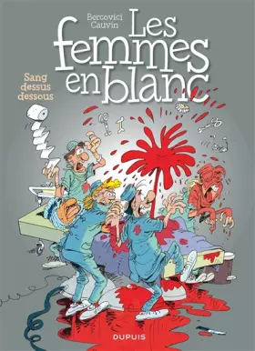 Couverture du produit · Les femmes en blanc : Sang dessus dessous, tome 11