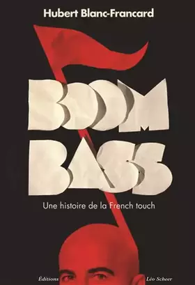 Couverture du produit · Boombass, une histoire de la French touch