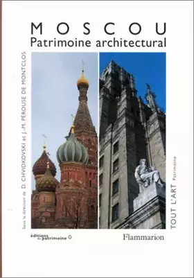 Couverture du produit · MOSCOU : PATRIMOINE ARCHITECTURAL