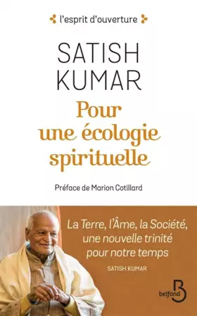 Couverture du produit · Pour une écologie spirituelle : La Terre, l'Âme, la Société, une nouvelle trinité pour notre temps