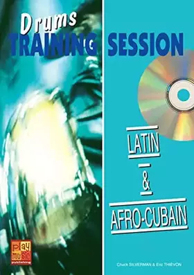 Couverture du produit · Batterie training session - Latin & Afro-Cubain (1 Livre + 1 CD)