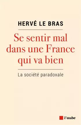 Couverture du produit · Se Sentir Mal Dans une France Qui Va Bien - la Societe Parad