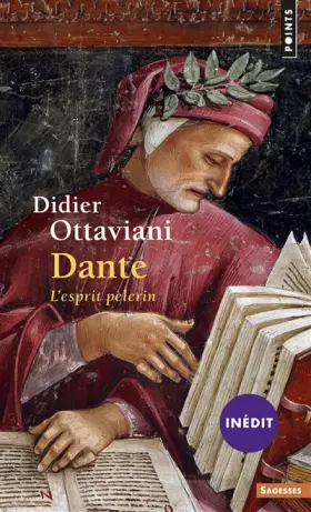 Couverture du produit · Dante . L'esprit pèlerin ((inédit) Voix spirituelles)