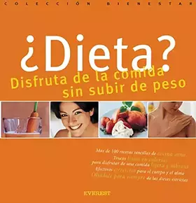 Couverture du produit · ¿Dieta? Disfruta de la comida sin subir de peso (Bienestar maxi)