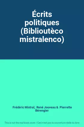 Couverture du produit · Écrits politiques (Biblioutèco mistralenco)
