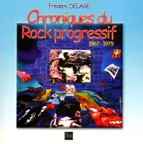 Couverture du produit · Chroniques du rock progressif